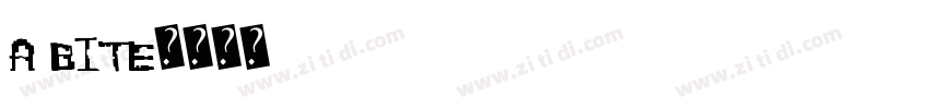 A bite字体转换